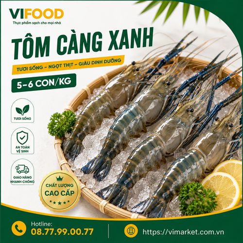 Tôm Càng Xanh 5–6 Con/Kg